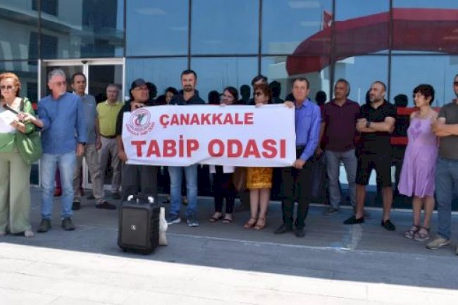 Çanakkale Tabip Odası şiddet olaylarına tepki gösterdi