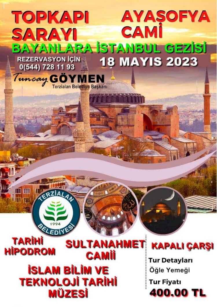 Terzialan Belediyesi’nden Kadınlara Özel İstanbul Gezisi